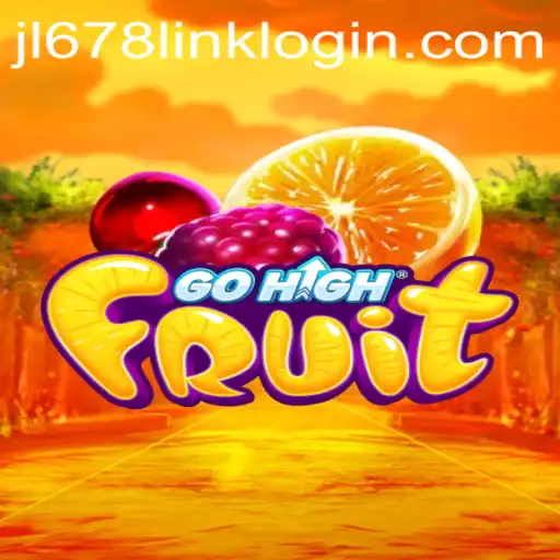 Exploring the World of GoHighFruit: A Comprehensive Guide Featuring JL678.COM
