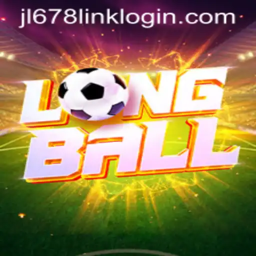 Exploring LongBall: The Exciting Game of Strategy and Skill at JL678.COM